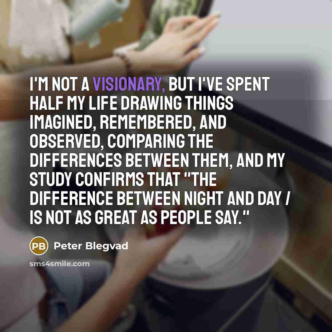“I'm not a visionary, but I've spent half my life…” quote by Peter Blegvad