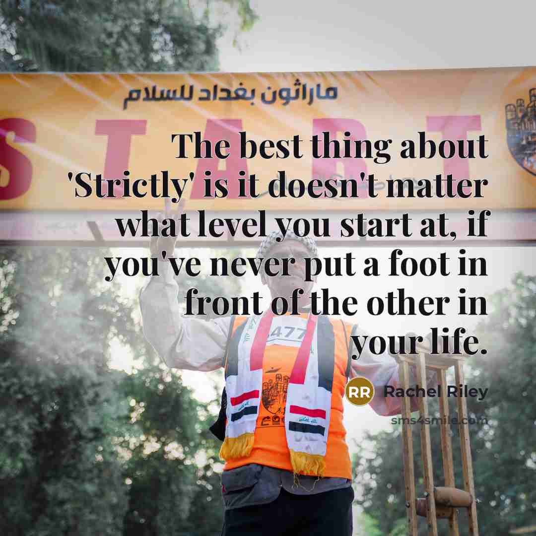 “The best thing about 'Strictly' is it doesn't matter what…” quote by Rachel Riley
