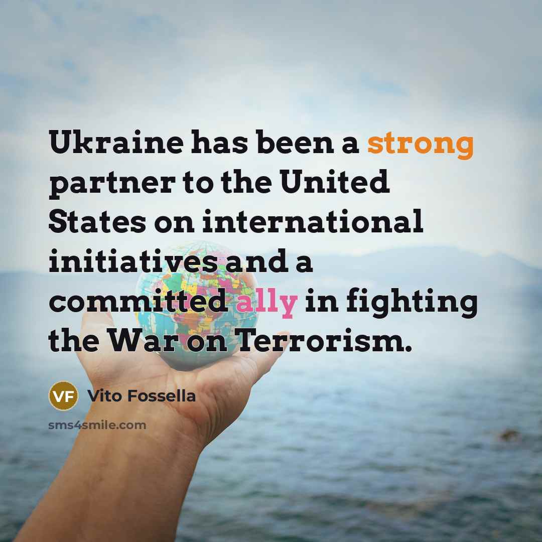“Ukraine has been a strong partner to the United States…” quote by Vito Fossella