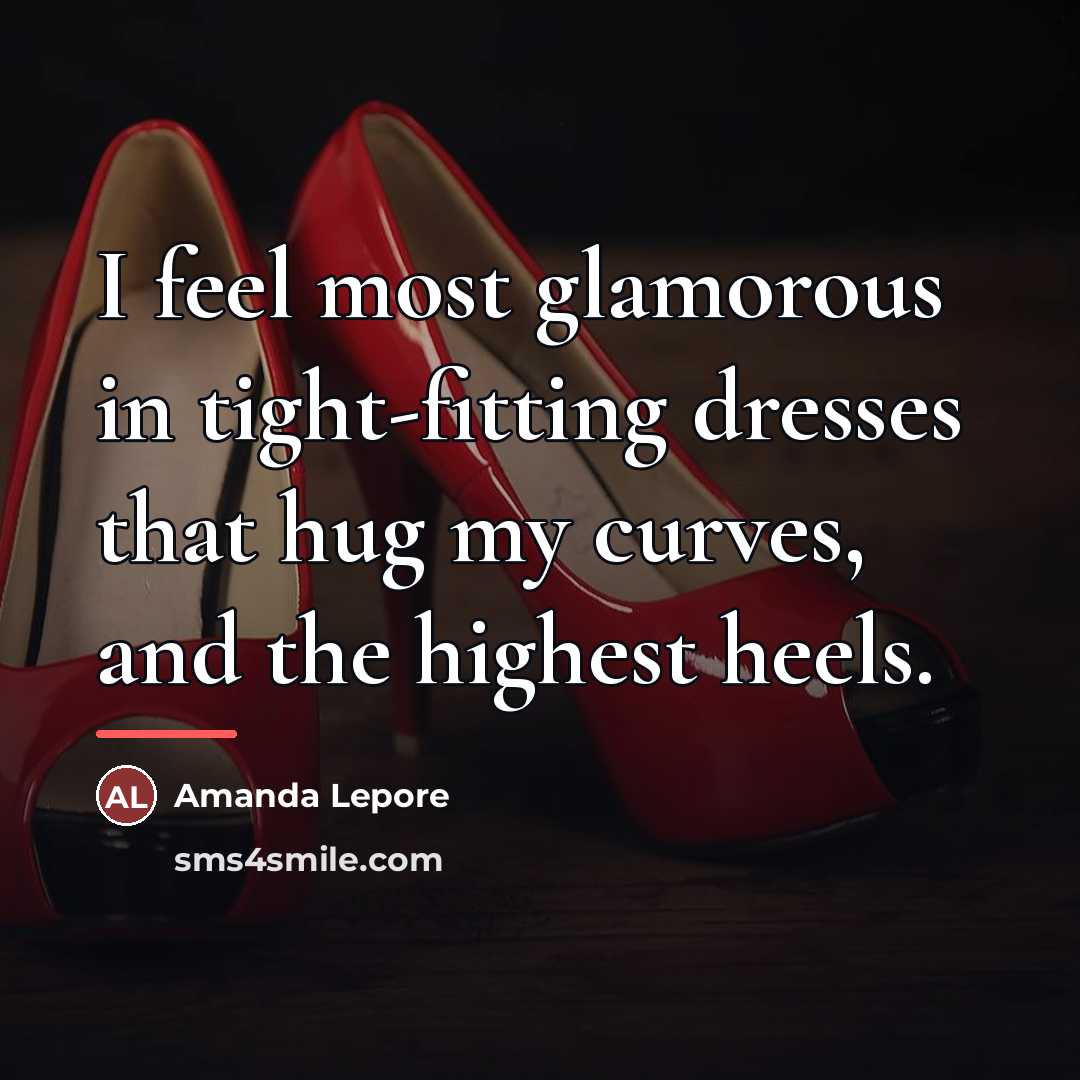 “I feel most glamorous in tight-fitting dresses that hug my…” quote by Amanda Lepore