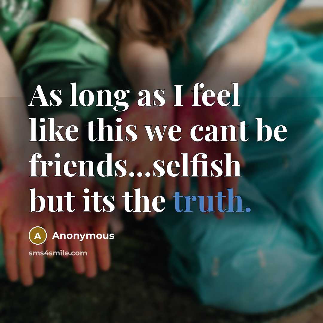“As long as I feel like this we cant be…” quote by Anonymous