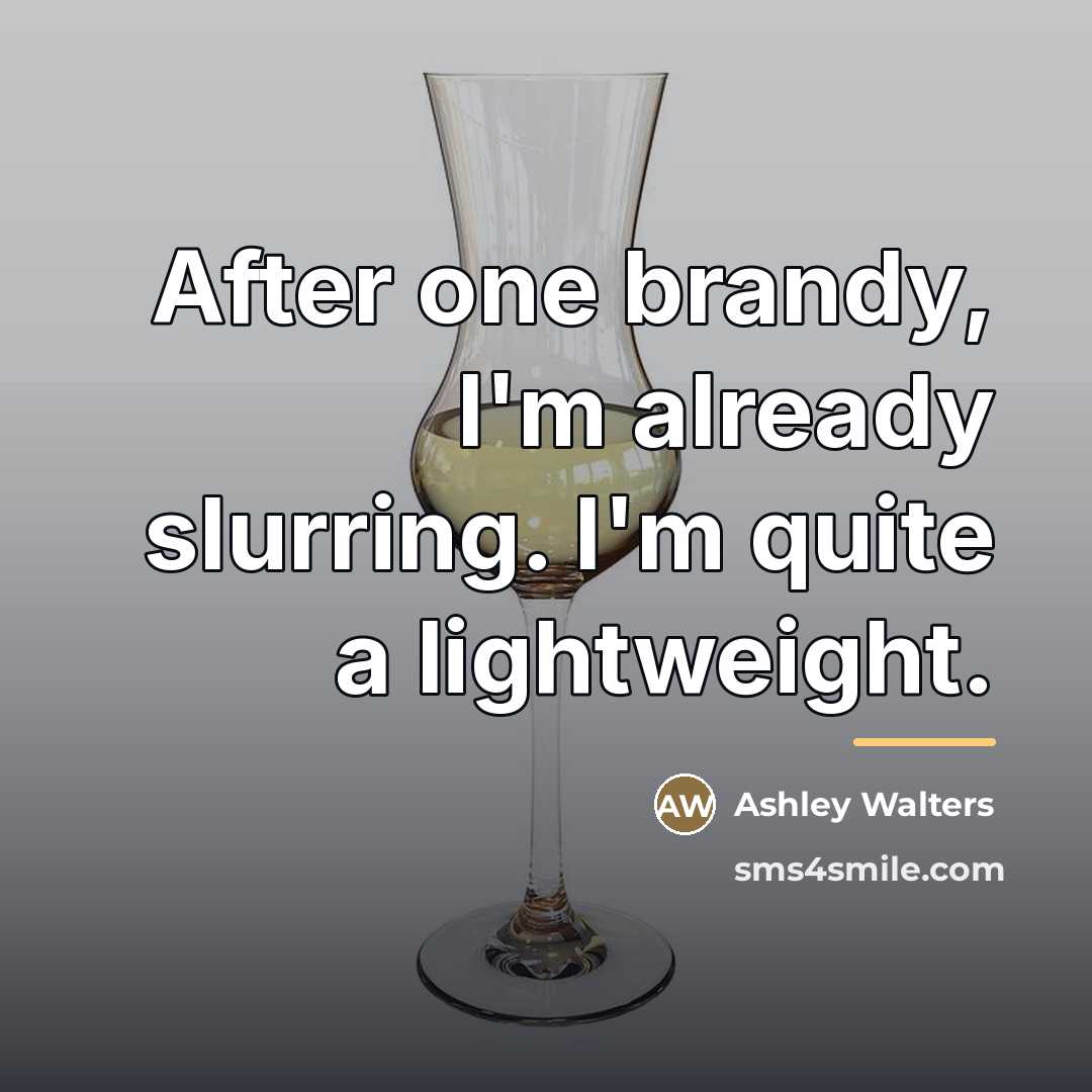 “After one brandy, I'm already slurring. I'm quite a lightweight.…” quote by Ashley Walters