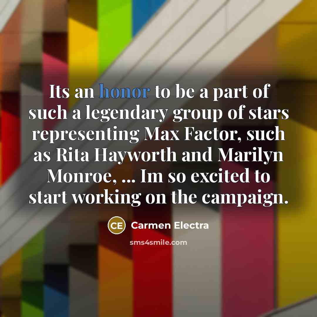 “Its an honor to be a part of such a…” quote by Carmen Electra