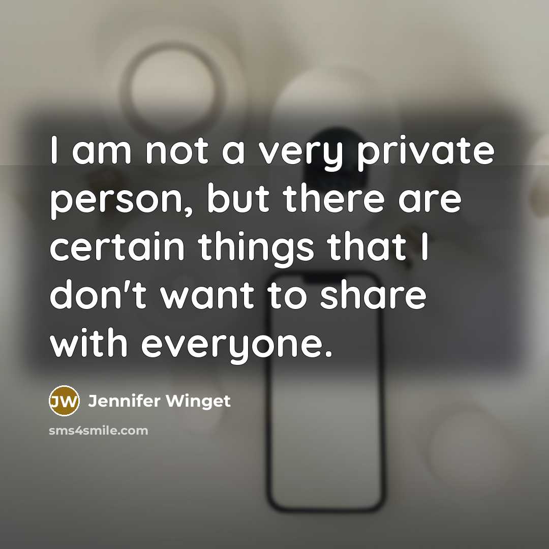 “I am not a very private person, but there are…” quote by Jennifer Winget