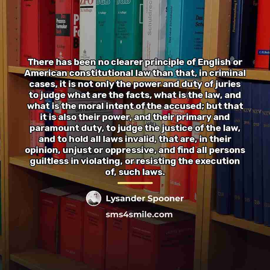 “There has been no clearer principle of English or American…” quote by Lysander Spooner