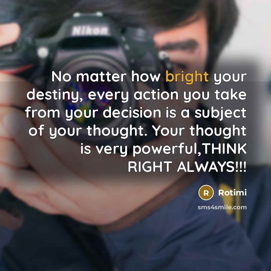 “No matter how bright your destiny, every action you take…” quote by Rotimi
