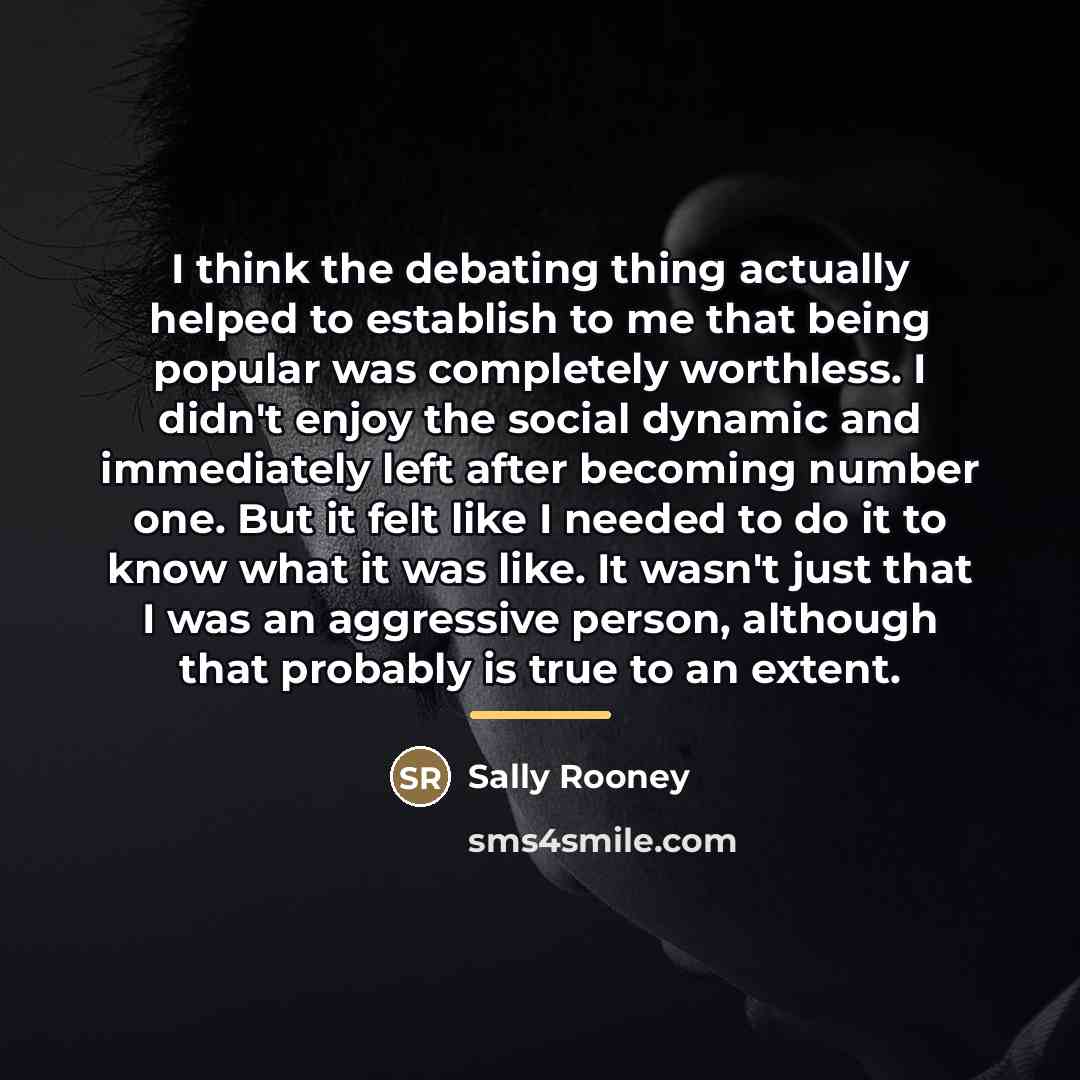 “I think the debating thing actually helped to establish to…” quote by Sally Rooney