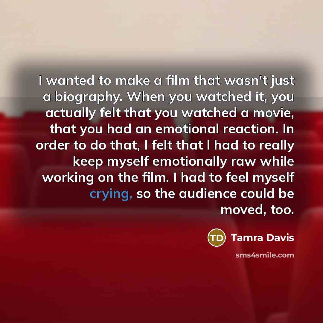 “I wanted to make a film that wasn't just a…” quote by Tamra Davis