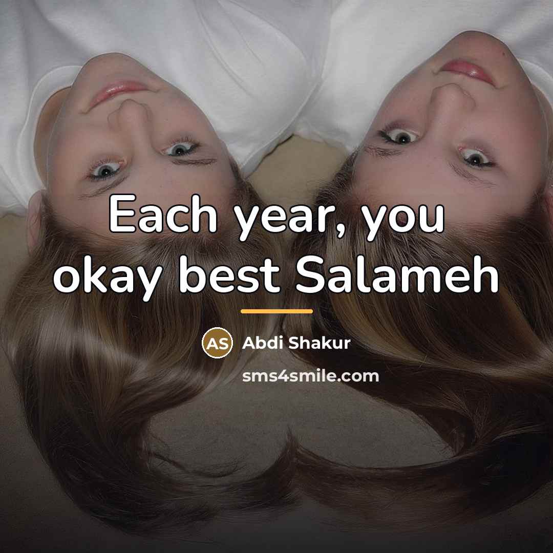 “Each year, you okay best Salameh…” quote by Abdi Shakur