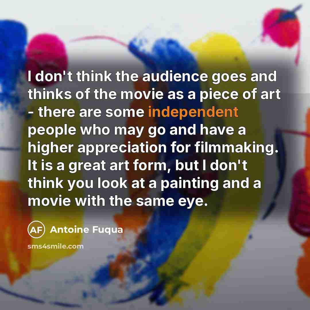 “I don't think the audience goes and thinks of the…” quote by Antoine Fuqua