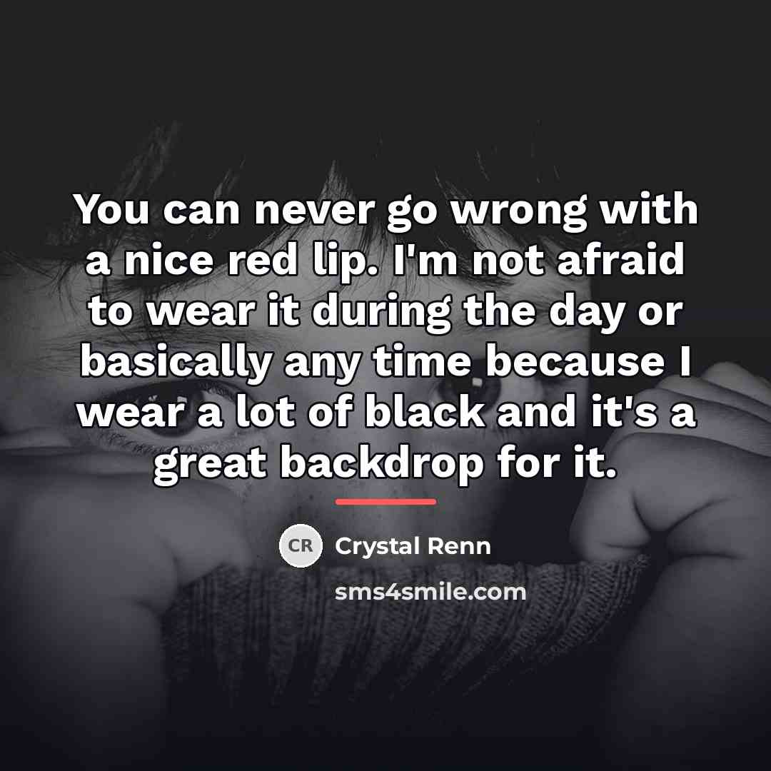 “You can never go wrong with a nice red lip.…” quote by Crystal Renn