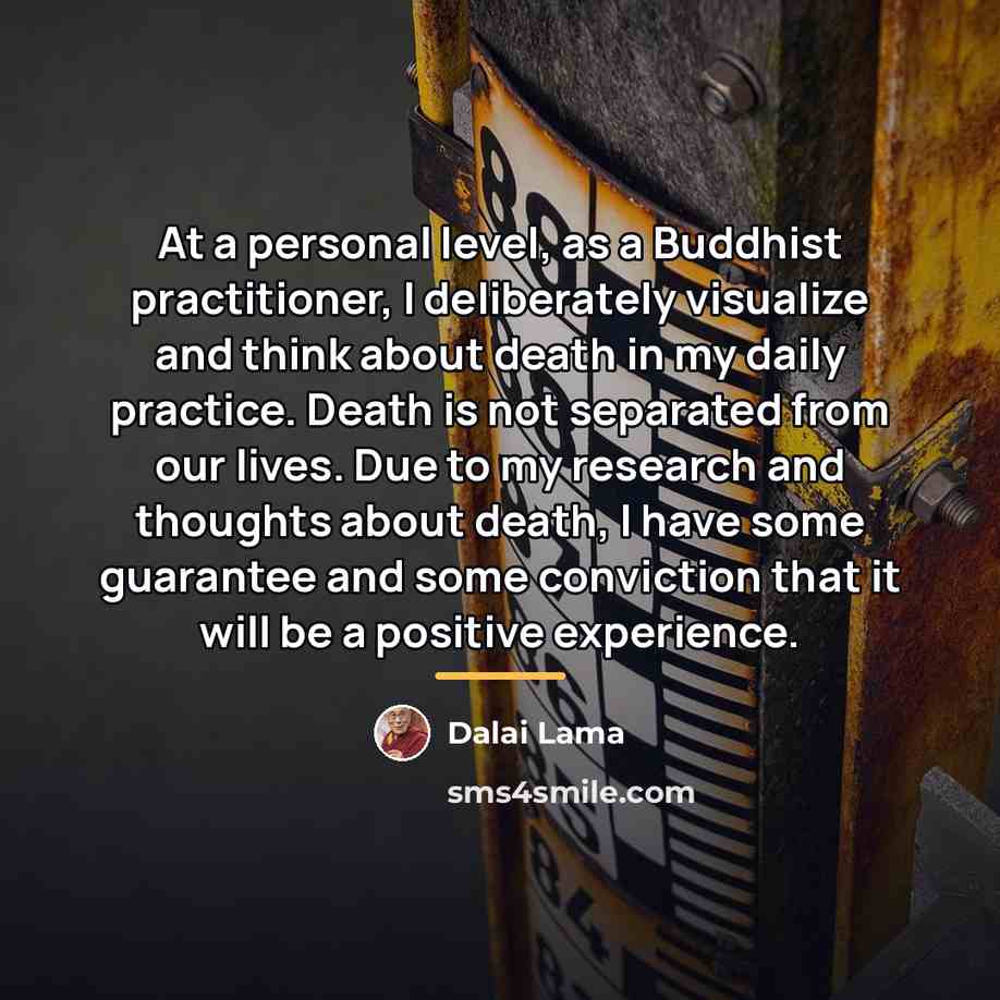 “At a personal level, as a Buddhist practitioner, I deliberately…” quote by Dalai Lama