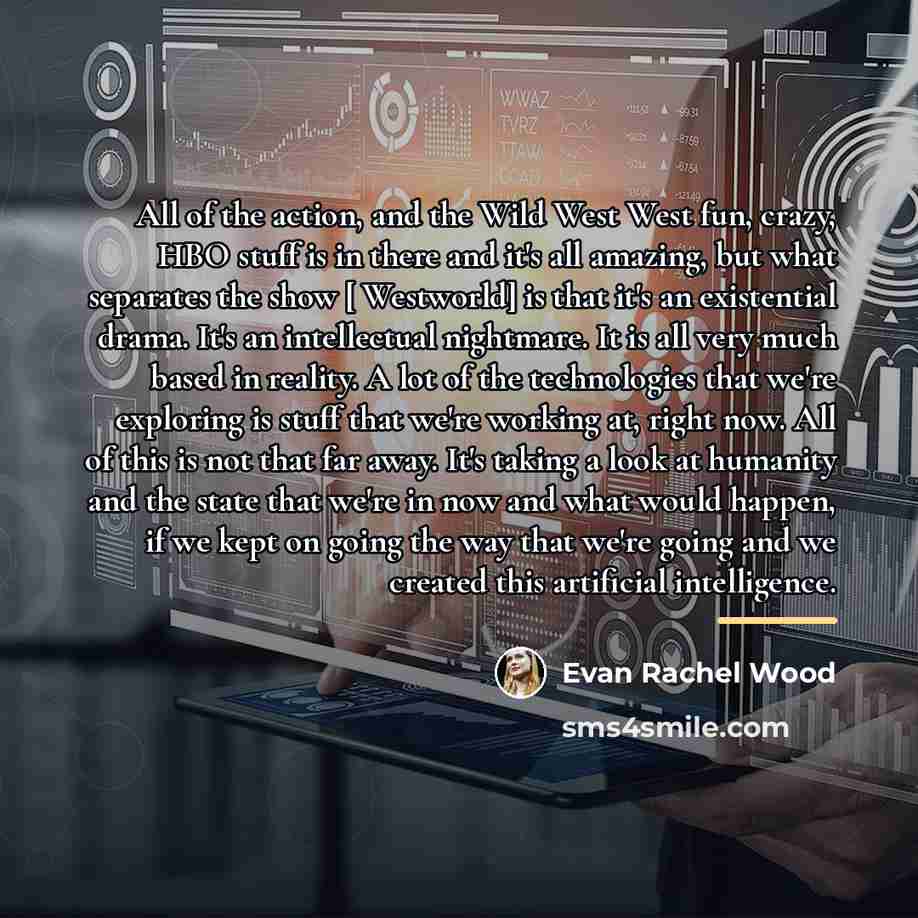 “All of the action, and the Wild West West fun,…” quote by Evan Rachel Wood