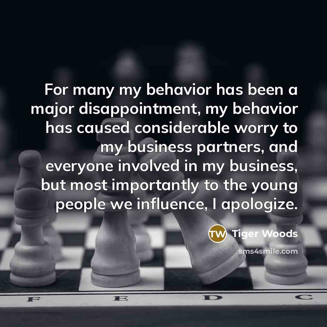 “For many my behavior has been a major disappointment, my…” quote by Tiger Woods