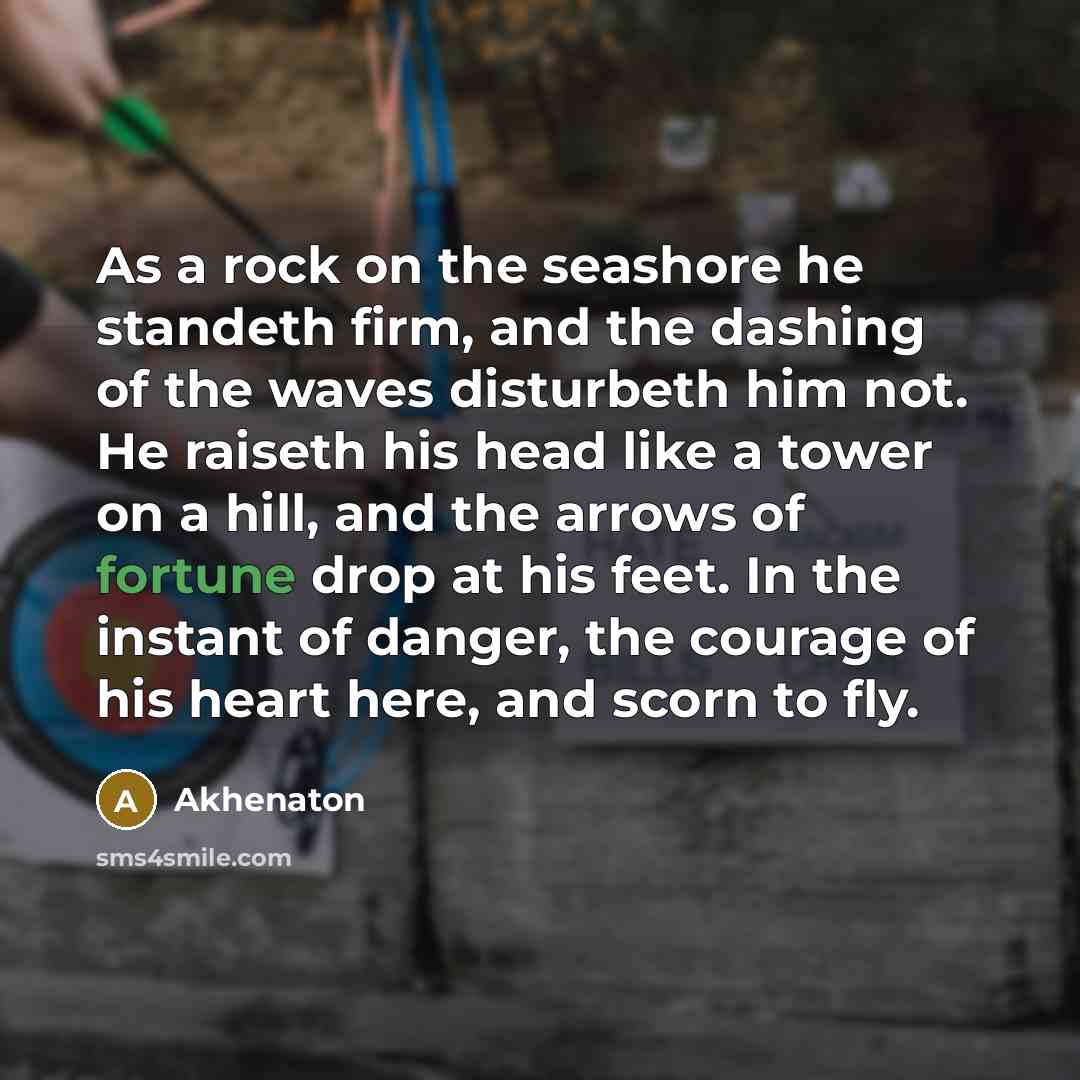 “As a rock on the seashore he standeth firm, and…” quote by Akhenaton