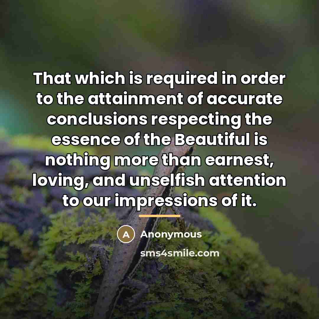 “That which is required in order to the attainment of…” quote by Anonymous