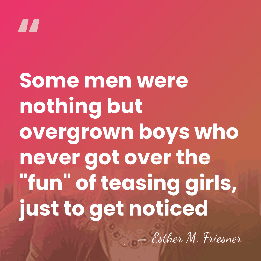 Some men were nothing but overgrown boys who never got over the&hellip; - Esther M. Friesner