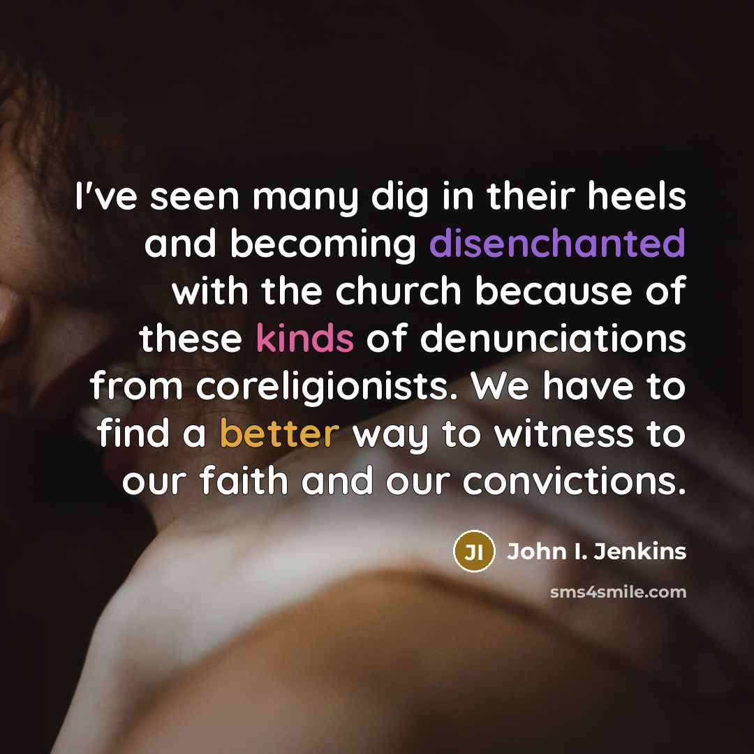 “I've seen many dig in their heels and becoming disenchanted…” quote by John I. Jenkins