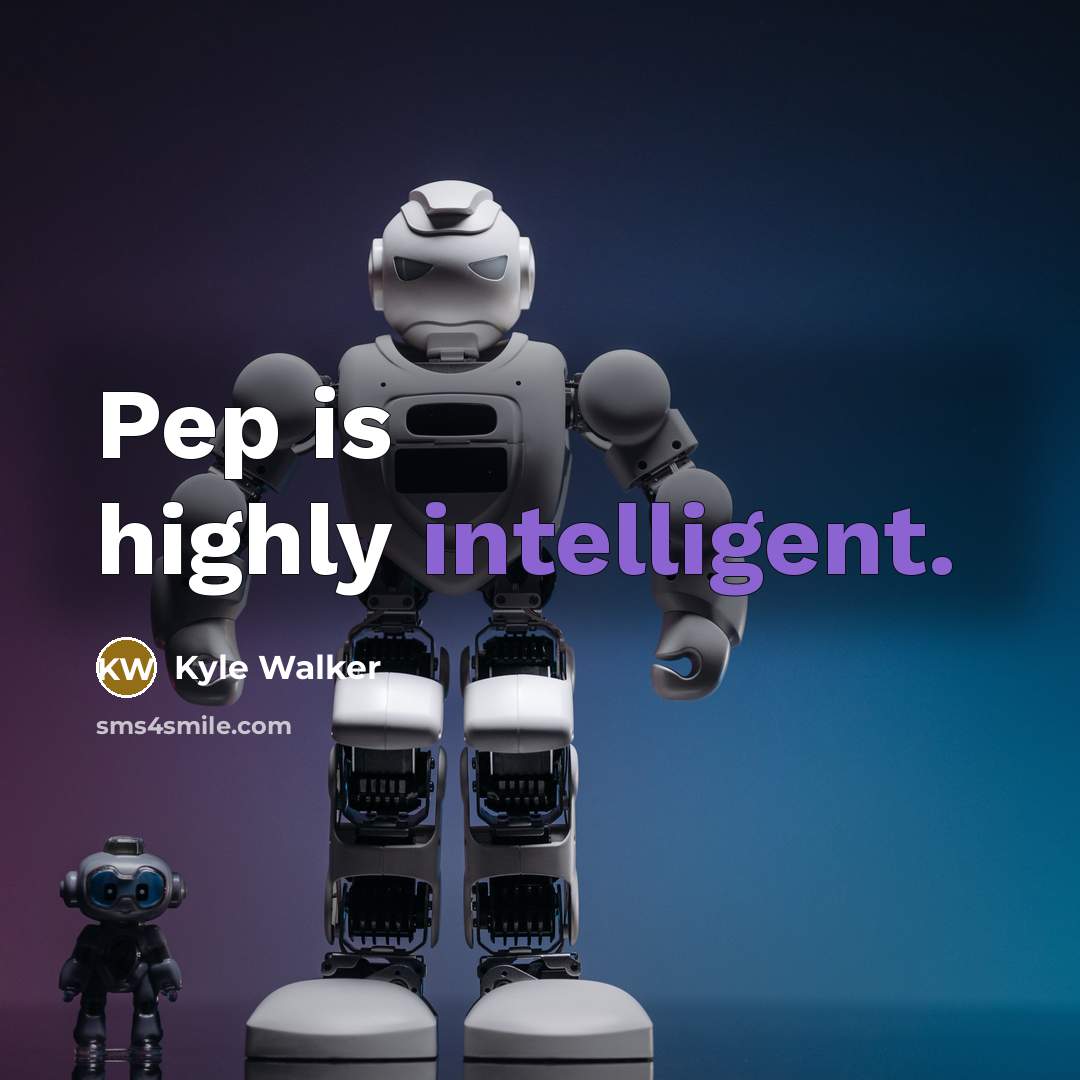 “Pep is highly intelligent.” quote by Kyle Walker