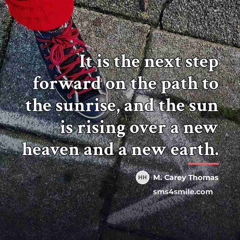 “It is the next step forward on the path to…” quote by M. Carey Thomas