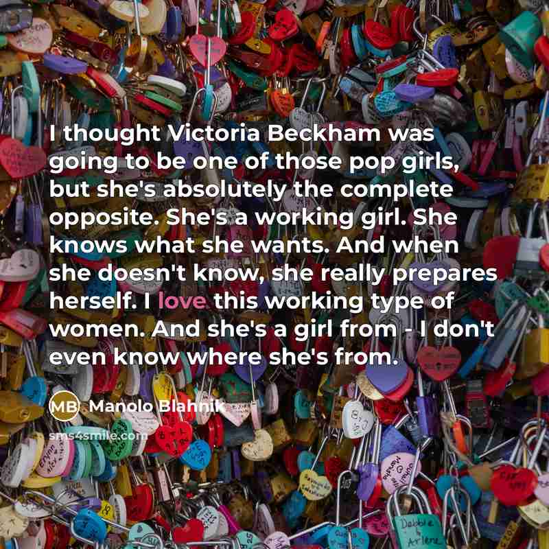 “I thought Victoria Beckham was going to be one of…” quote by Manolo Blahnik