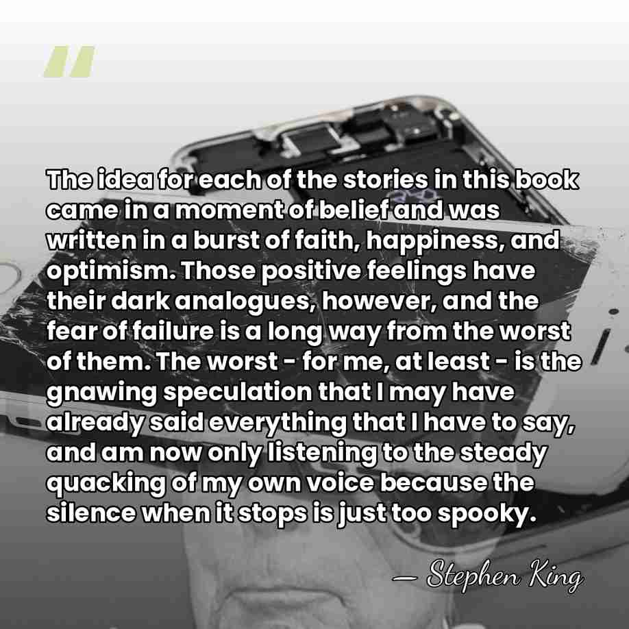 The idea for each of the stories in this book came in&hellip; - Stephen King