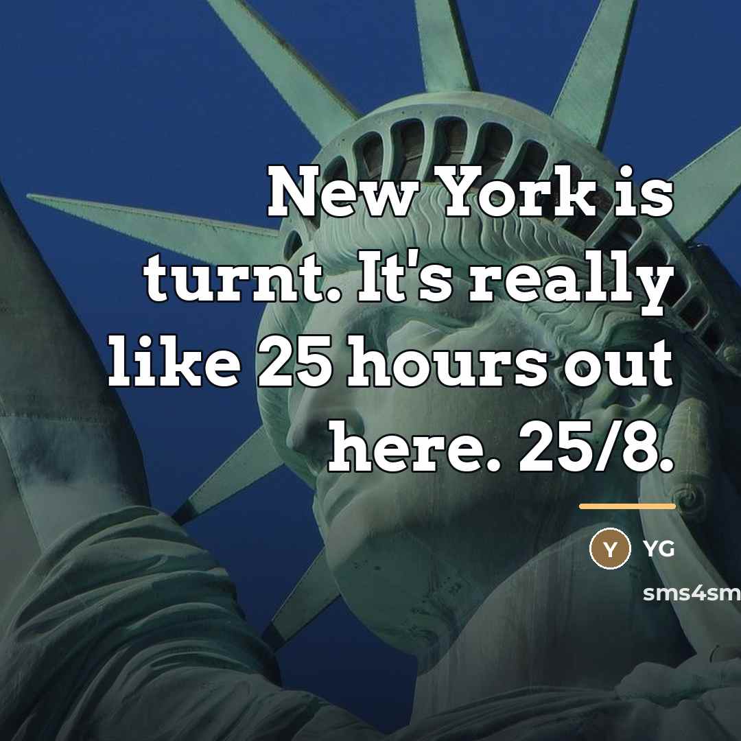 “New York is turnt. It's really like 25 hours out…” quote by YG