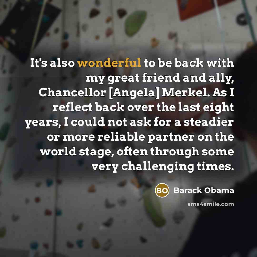 “It's also wonderful to be back with my great friend…” quote by Barack Obama