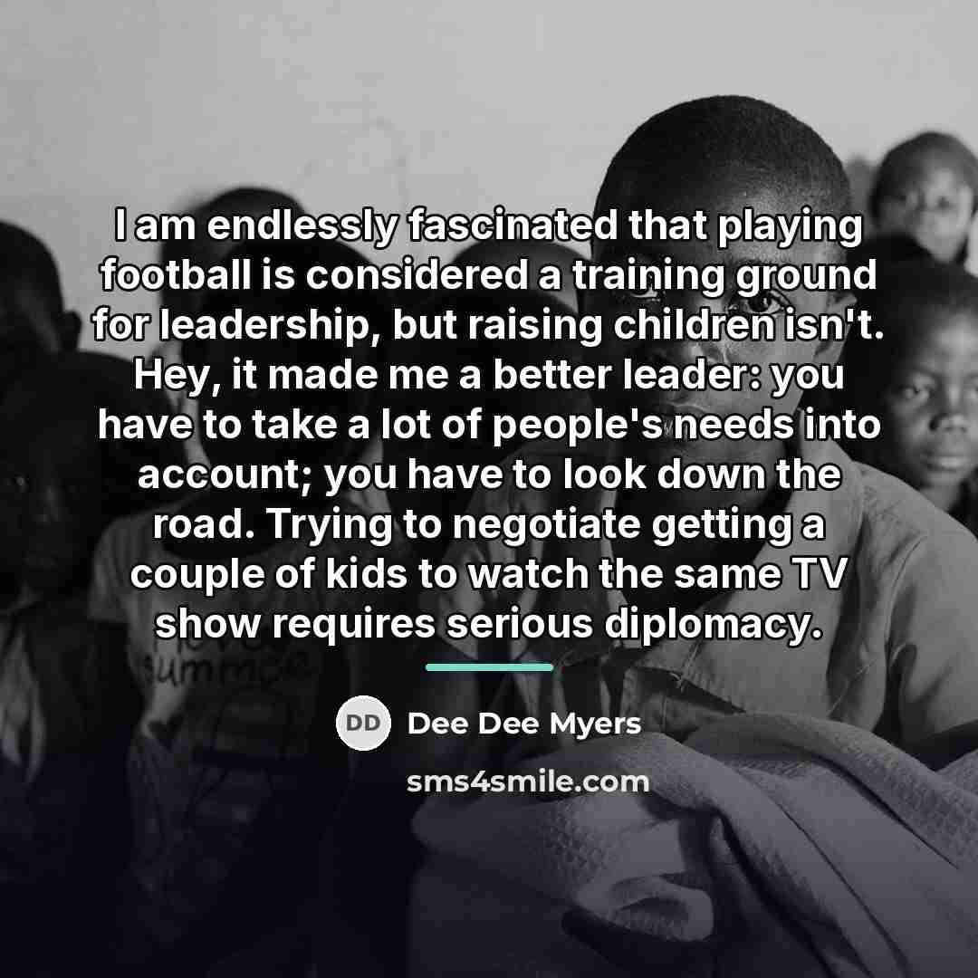“I am endlessly fascinated that playing football is considered a…” quote by Dee Dee Myers