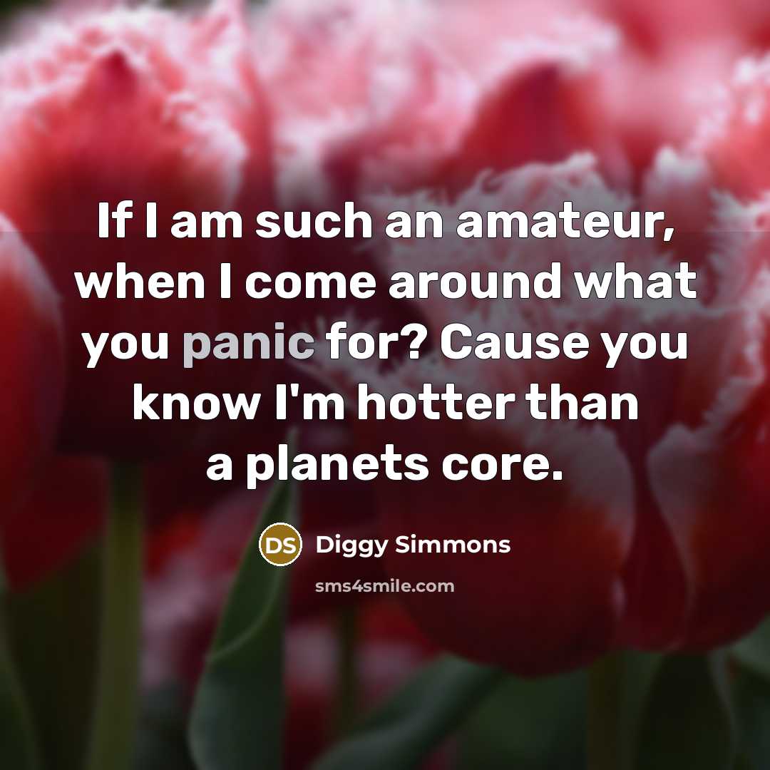 “If I am such an amateur, when I come around…” quote by Diggy Simmons