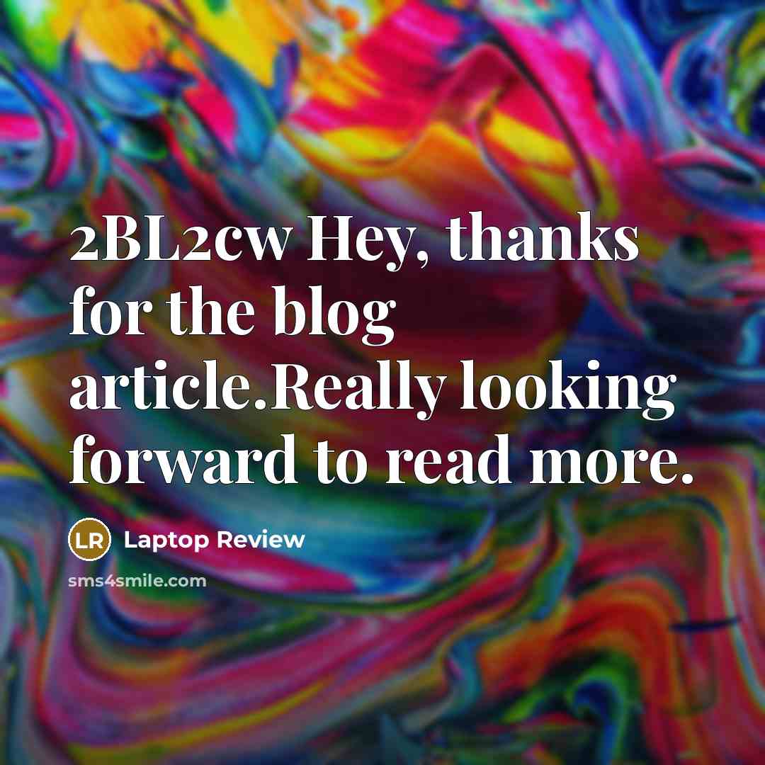 “2BL2cw Hey, thanks for the blog article.Really looking forward to read more.” quote by Laptop Review