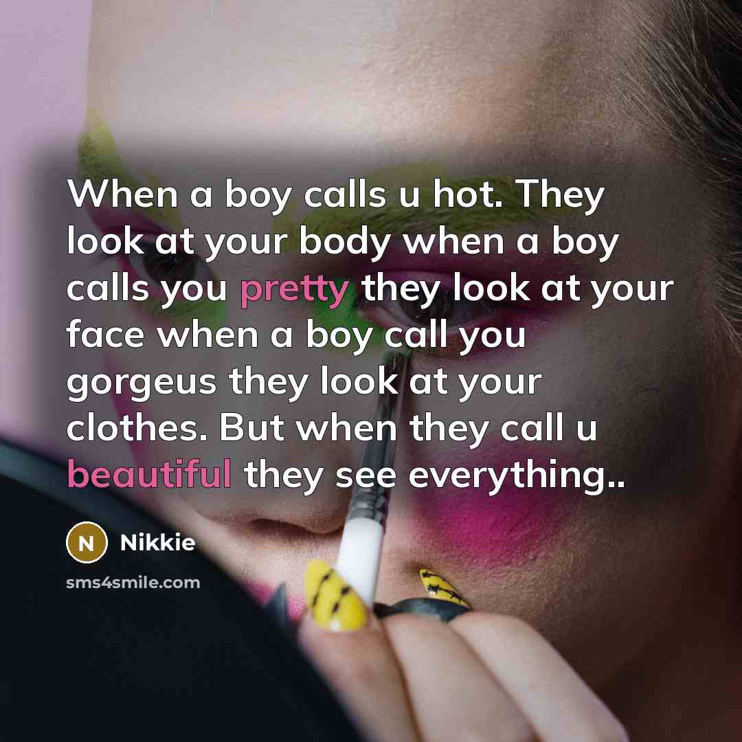 “When a boy calls u hot. They look at your…” quote by Nikkie