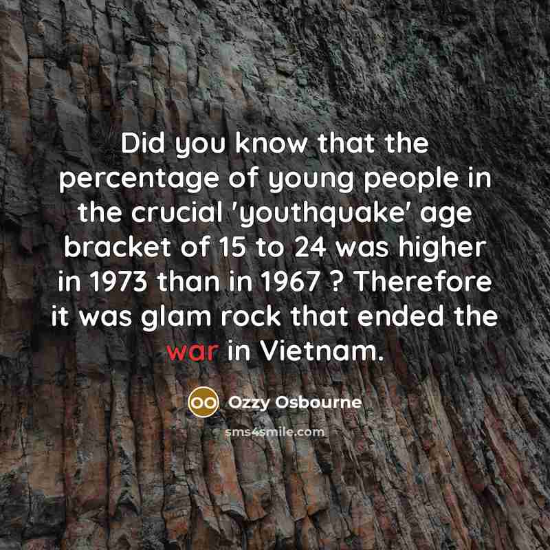 “Did you know that the percentage of young people in…” quote by Ozzy Osbourne