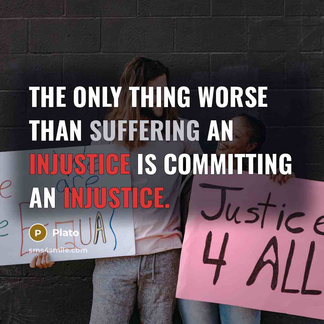 “The only thing worse than suffering an injustice is committing…” quote by Plato