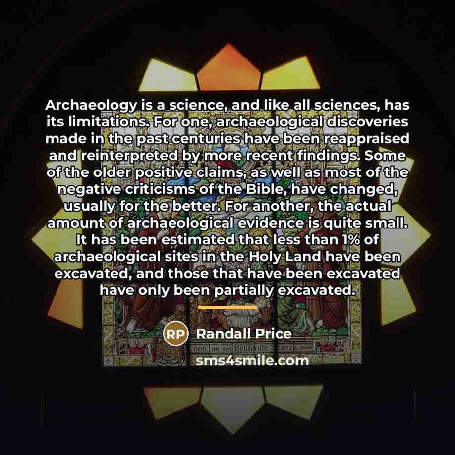 “Archaeology is a science, and like all sciences, has its…” quote by Randall Price