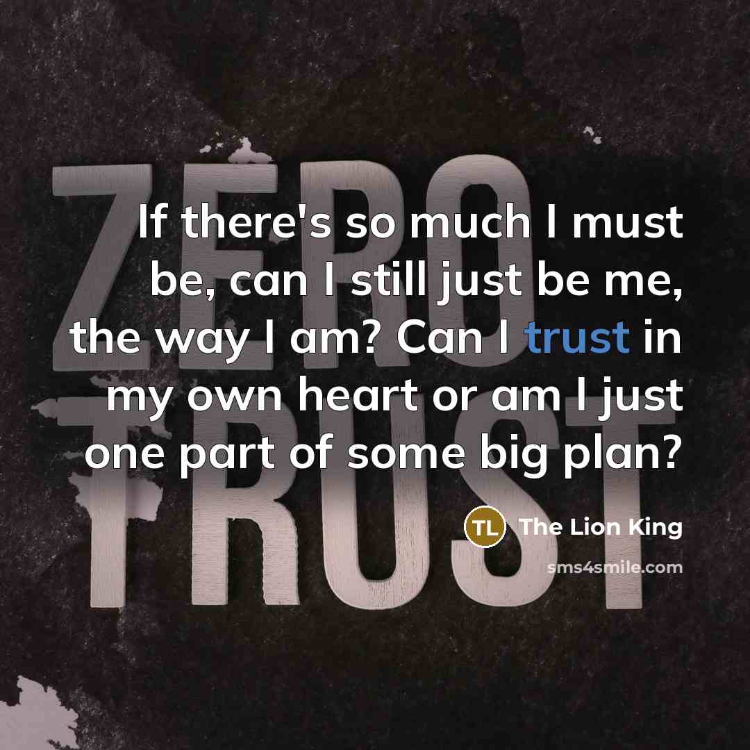 “If there's so much I must be, can I still…” quote by The Lion King