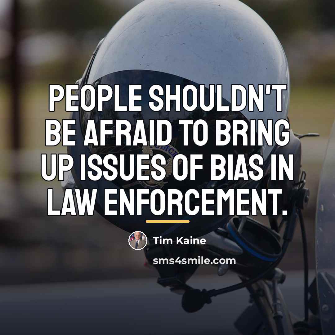 “People shouldn't be afraid to bring up issues of bias…” quote by Tim Kaine