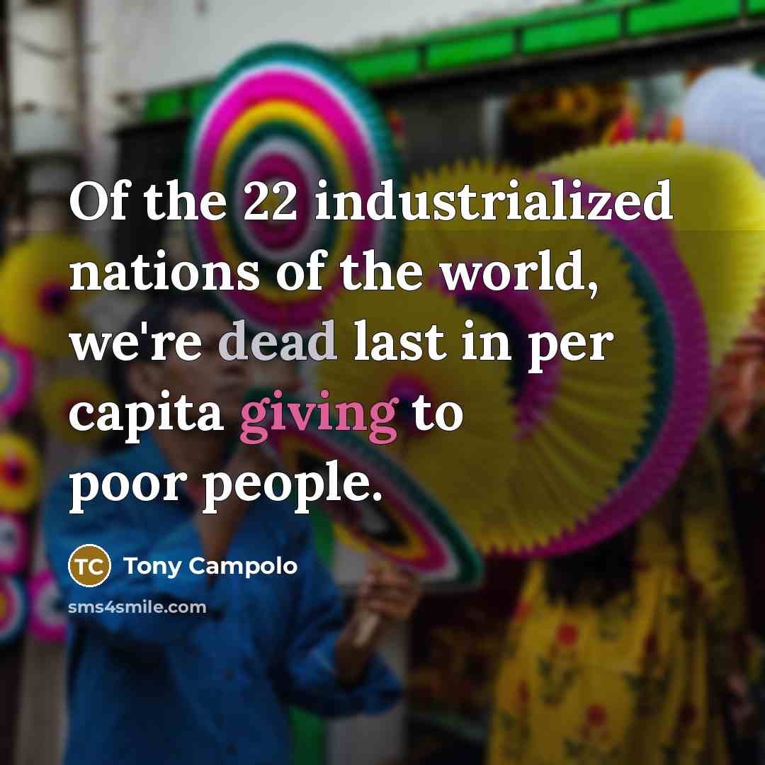 “Of the 22 industrialized nations of the world, we're dead…” quote by Tony Campolo