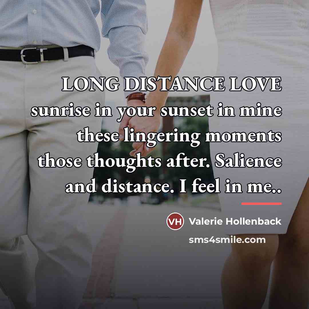 “LONG DISTANCE LOVE sunrise in your sunset in mine these…” quote by Valerie Hollenback