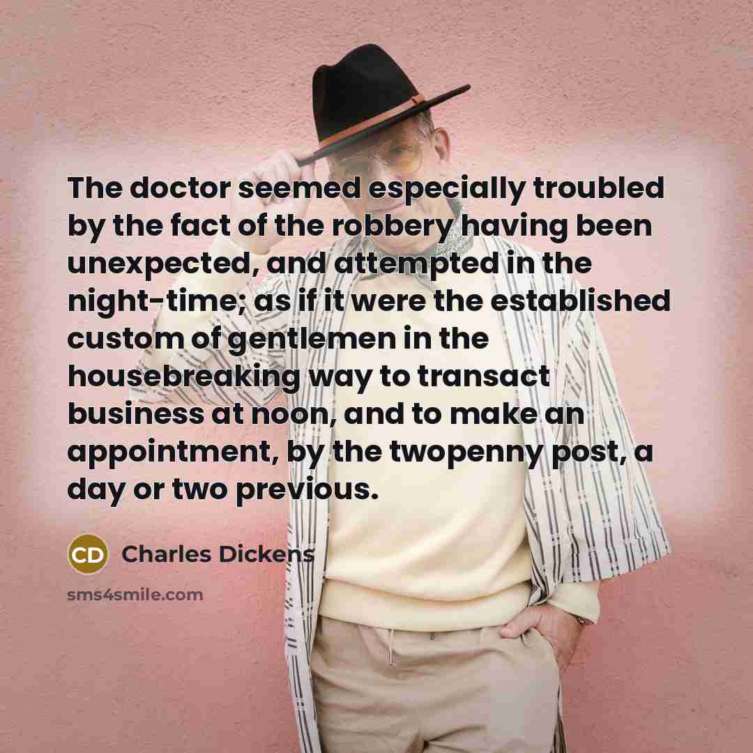 “The doctor seemed especially troubled by the fact of the…” quote by Charles Dickens
