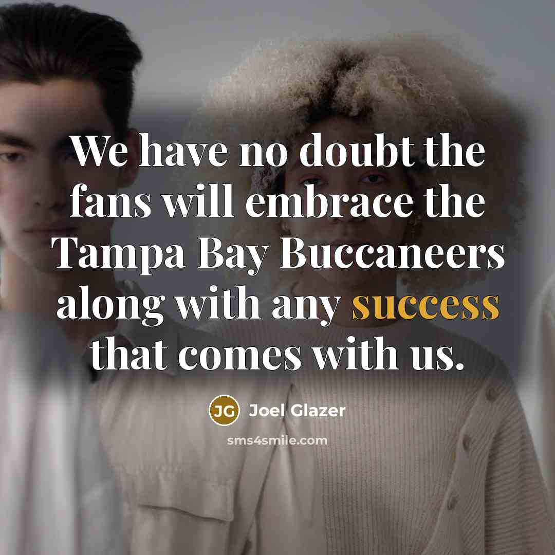 “We have no doubt the fans will embrace the Tampa…” quote by Joel Glazer