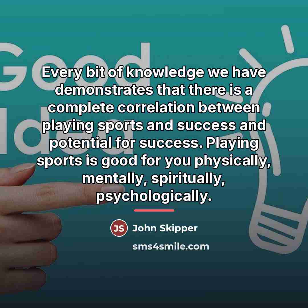 “Every bit of knowledge we have demonstrates that there is…” quote by John Skipper