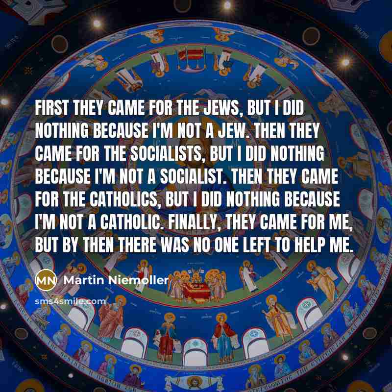 “First they came for the Jews, but I did nothing…” quote by Martin Niemoller