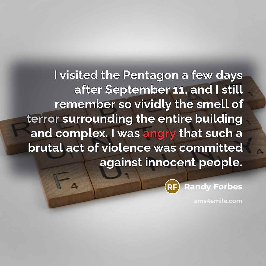“I visited the Pentagon a few days after September 11,…” quote by Randy Forbes