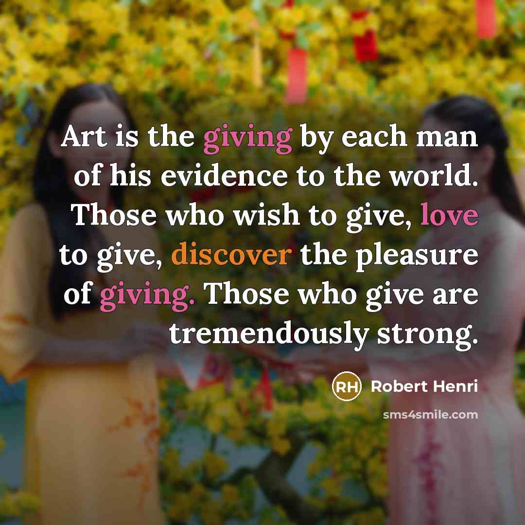 “Art is the giving by each man of his evidence…” quote by Robert Henri