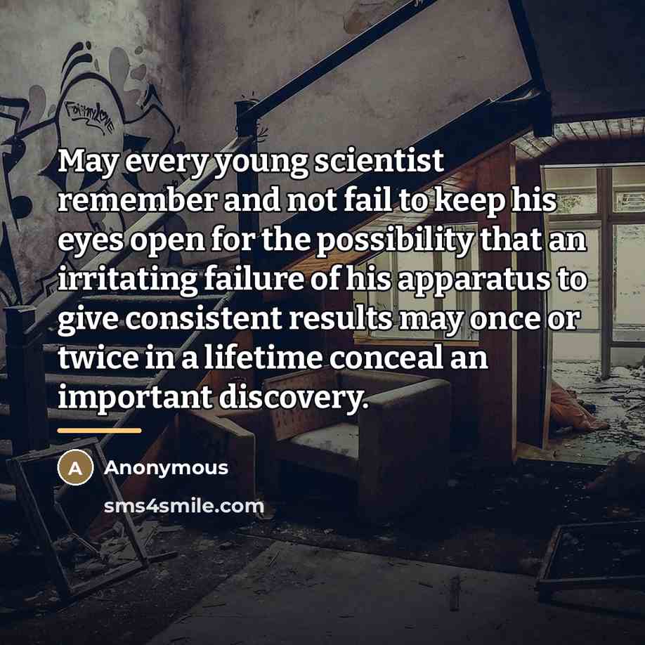 “May every young scientist remember and not fail to keep…” quote by Anonymous