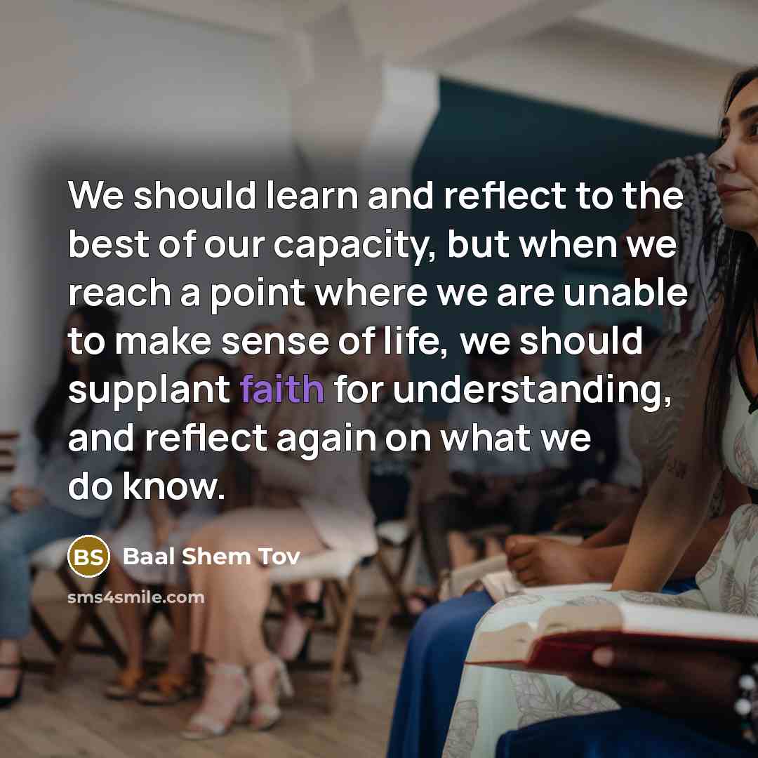 “We should learn and reflect to the best of our…” quote by Baal Shem Tov