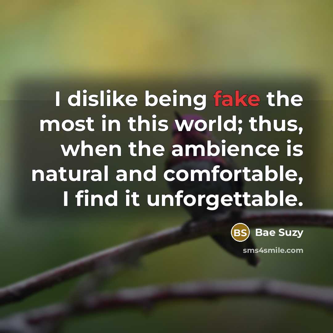 “I dislike being fake the most in this world; thus,…” quote by Bae Suzy