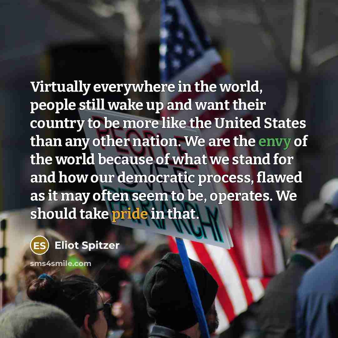 “Virtually everywhere in the world, people still wake up and…” quote by Eliot Spitzer