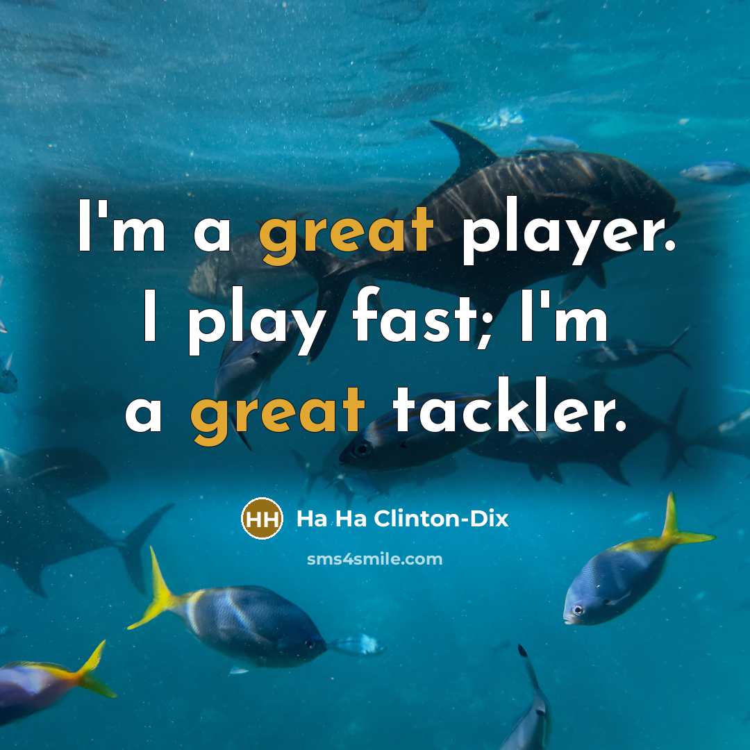 “I'm a great player. I play fast; I'm a great…” quote by Ha Ha Clinton-Dix